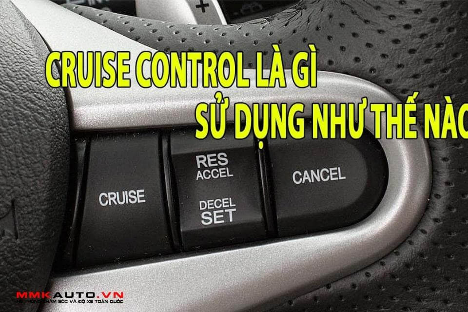 Cruise Control Là Gì